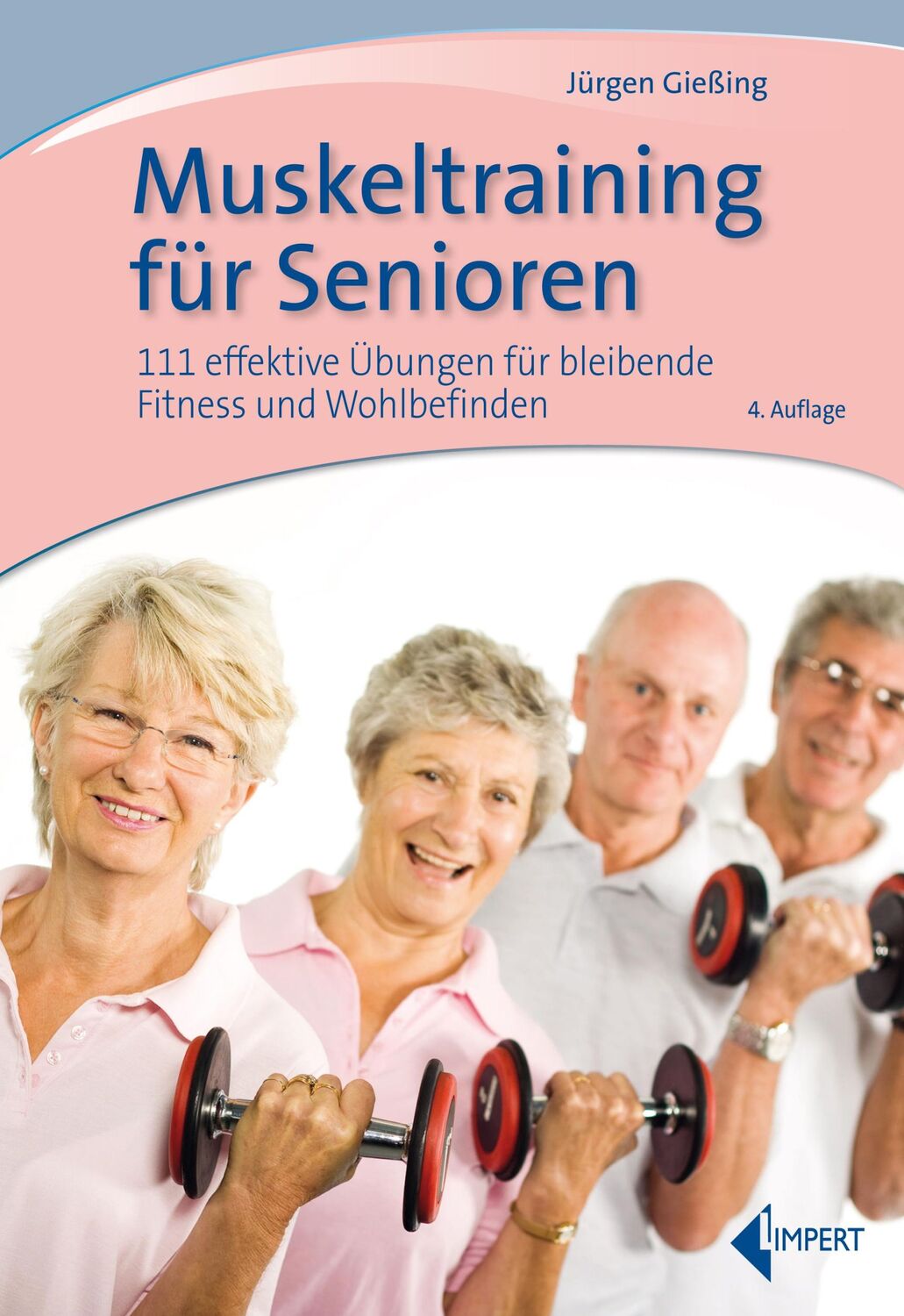 Cover: 9783785320129 | Muskeltraining für Senioren | Jürgen Gießing | Taschenbuch | 180 S.