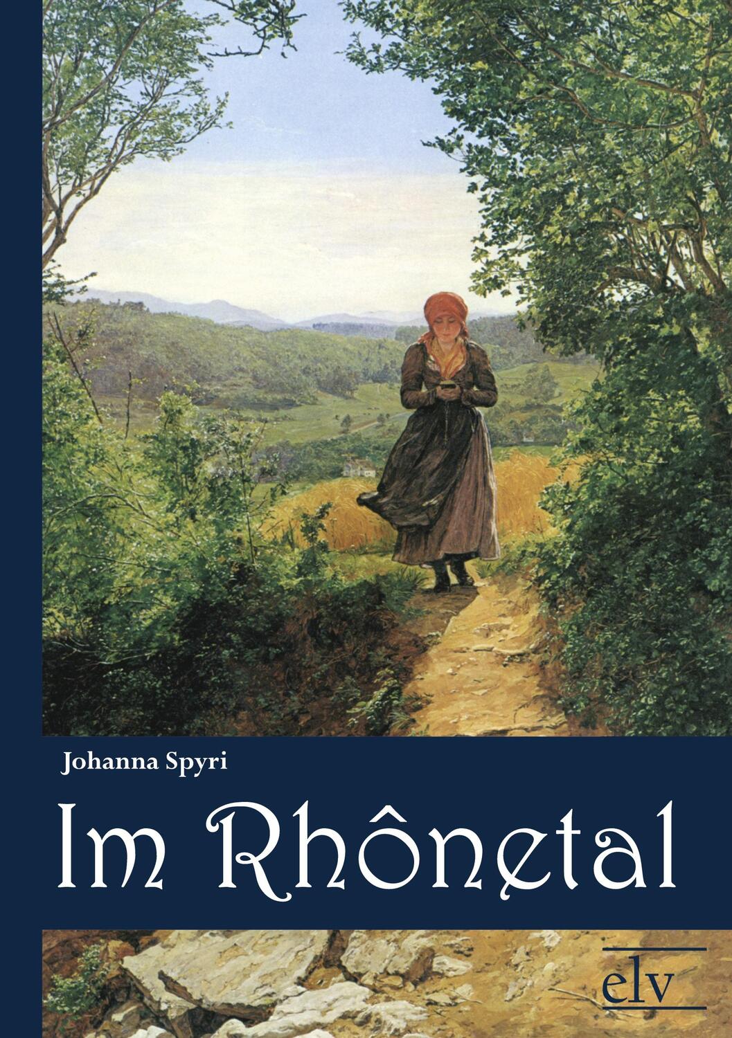 Cover: 9783862674282 | Im Rh¿netal | Johanna Spyri | Taschenbuch | Paperback | 96 S. | 2021