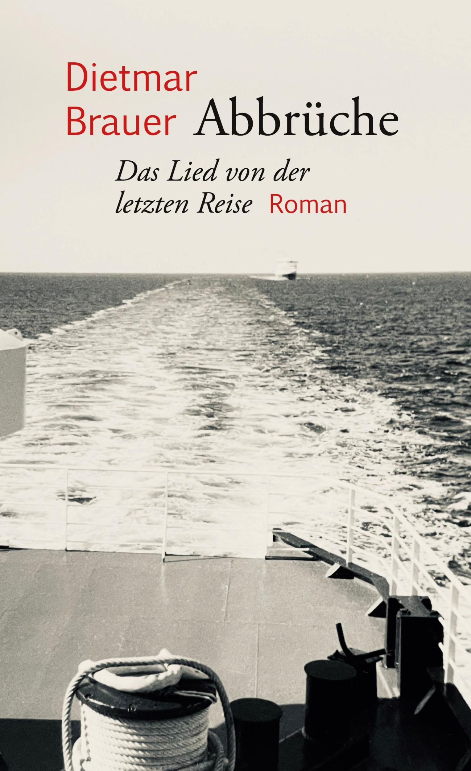 Cover: 9783756209545 | Abbrüche | Das Lied von der letzten Reise. Roman | Dietmar Brauer