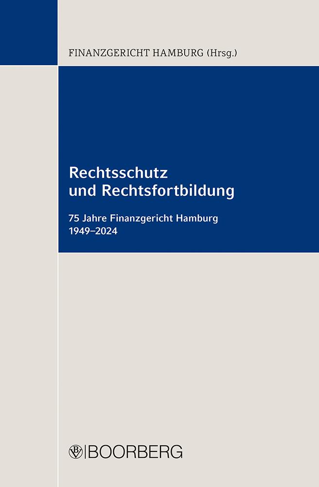 Cover: 9783415076228 | Rechtsschutz und Rechtsfortbildung | Finanzgericht Hamburg | Buch