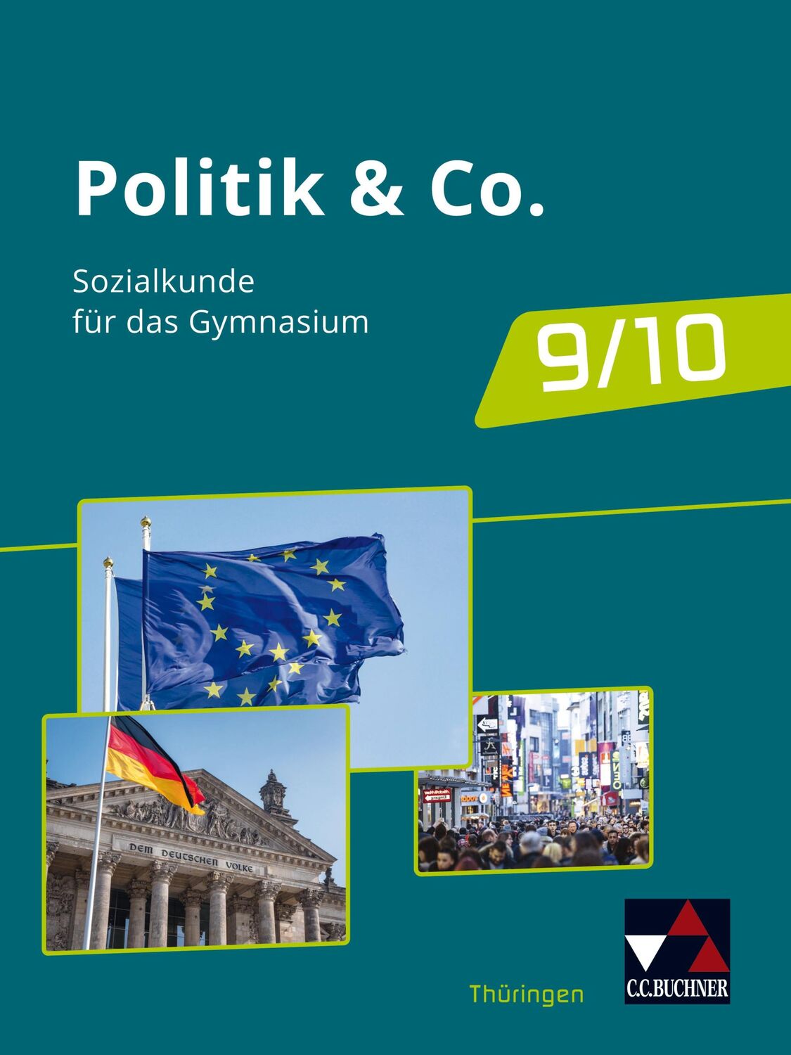 Cover: 9783661710914 | Politik &amp; Co. - neu Gesamtband 9/10 Thüringen | Eva Dieckmann (u. a.)