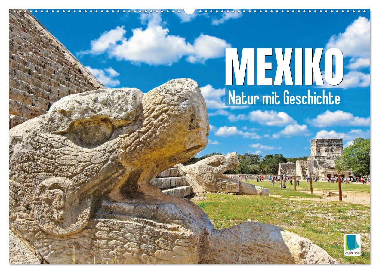 Cover: 9783383897689 | Mexiko: Natur mit Geschichte (Wandkalender 2025 DIN A2 quer),...