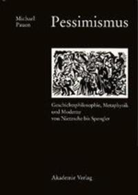 Cover: 9783050030944 | Pessimismus | Michael Pauen | Buch | HC runder Rücken kaschiert | 1997