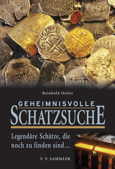 Cover: 9783853652121 | Geheimnisvolle Schatzsuche | Reinhold Ostler | Buch | 164 S. | Deutsch