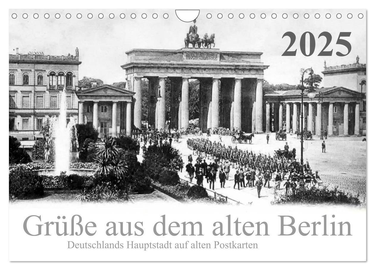 Cover: 9783435764815 | Grüße aus dem alten Berlin (Wandkalender 2025 DIN A4 quer),...