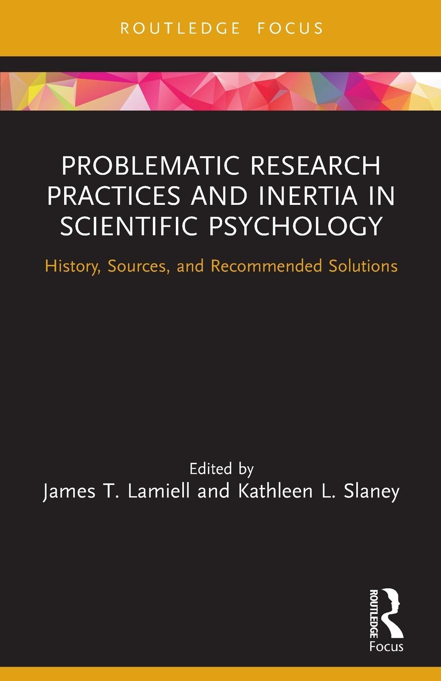 Cover: 9780367644871 | Problematic Research Practices and Inertia in Scientific Psychology