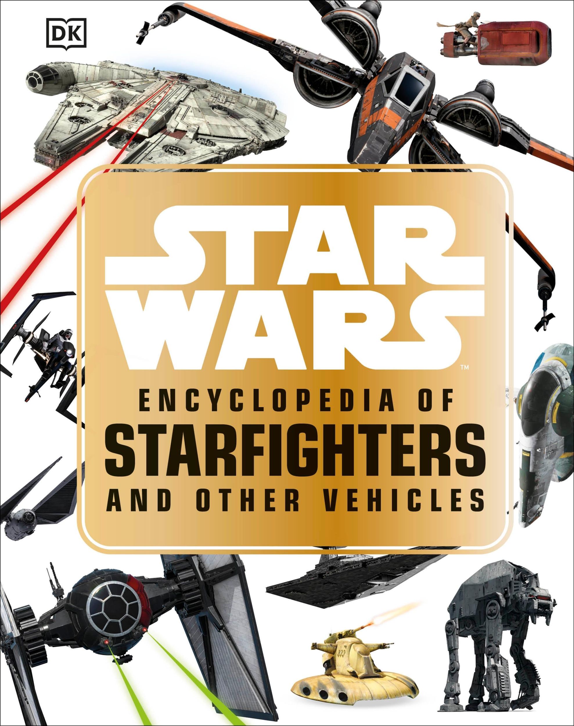 Cover: 9780241310113 | Star Wars(TM) Encyclopedia of Starfighters and Other Vehicles | Walker