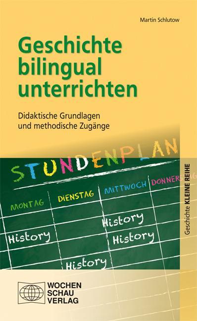 Cover: 9783734402418 | Geschichte bilingual unterrichten | Martin Schlutow | Taschenbuch