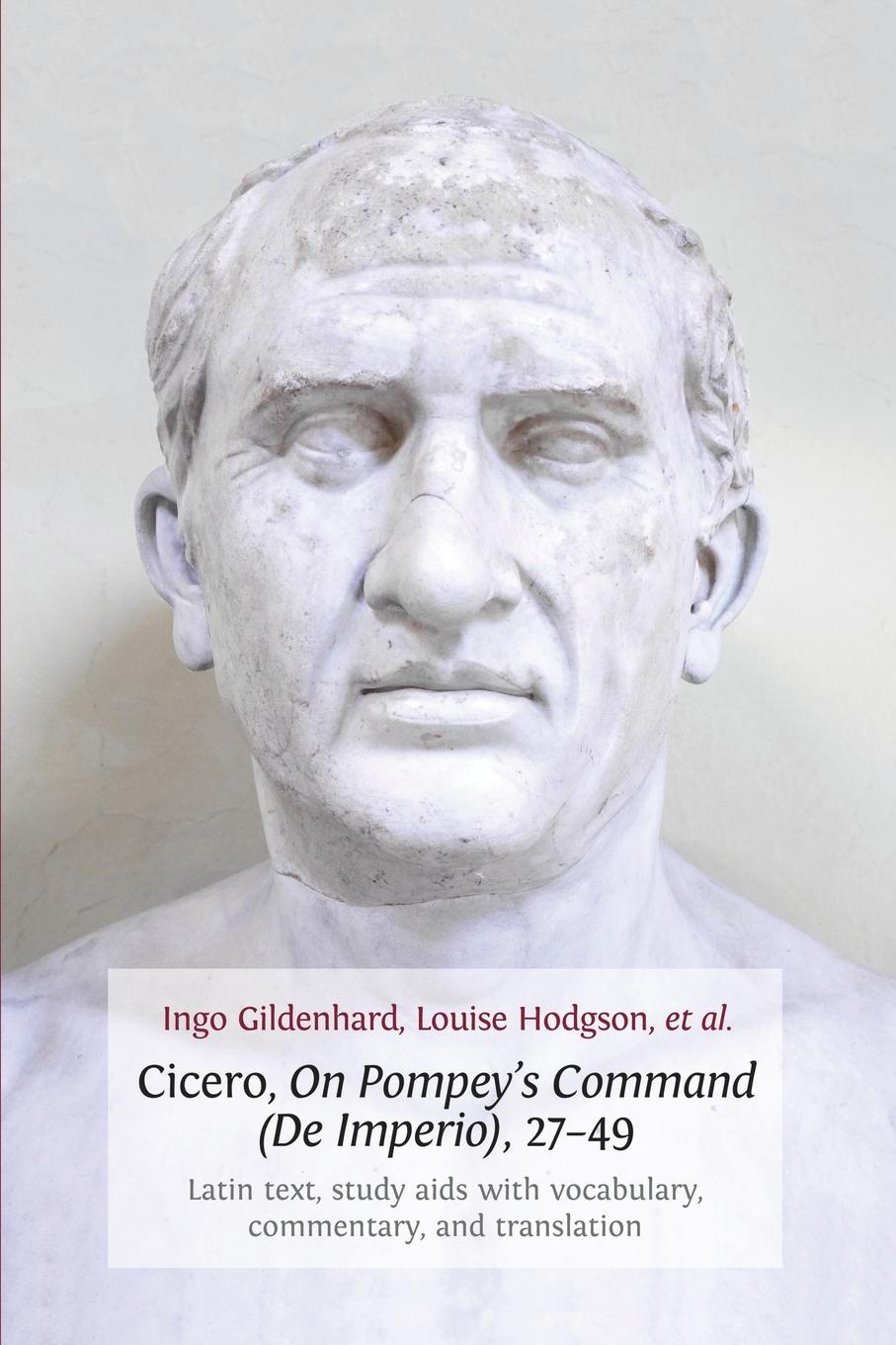 Cover: 9781783740772 | Cicero, on Pompey's Command (de Imperio), 27-49 | Gildenhard (u. a.)