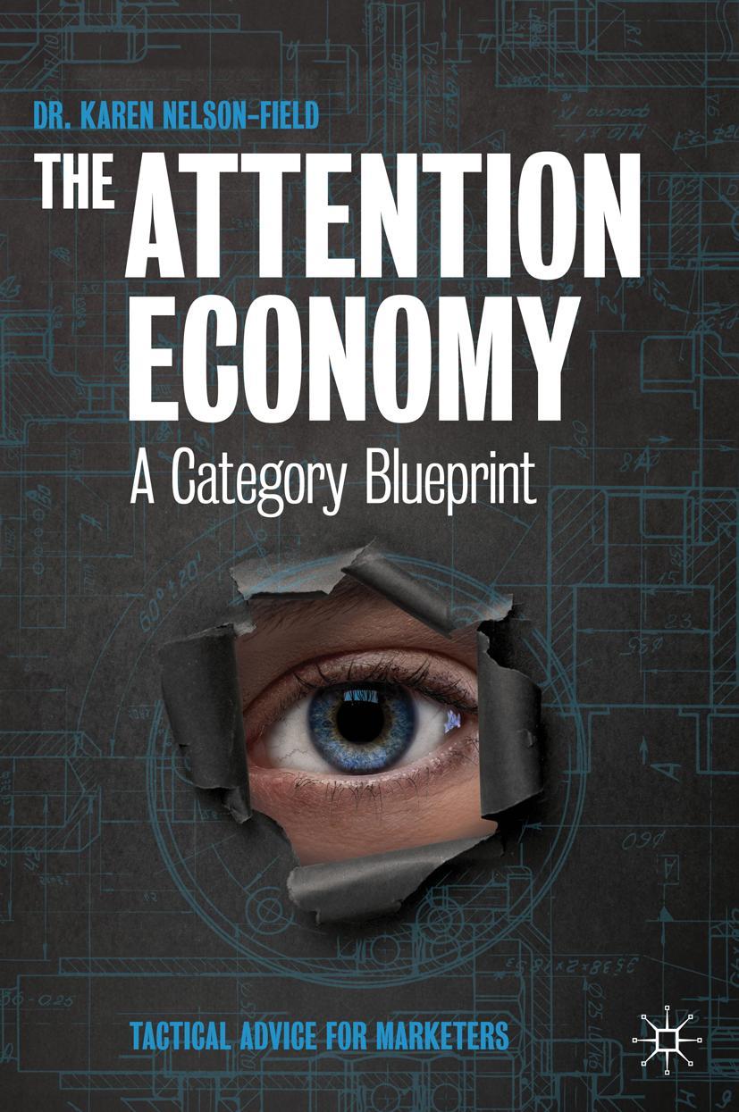 Cover: 9789819700837 | The Attention Economy | A Category Blueprint | Karen Nelson-Field