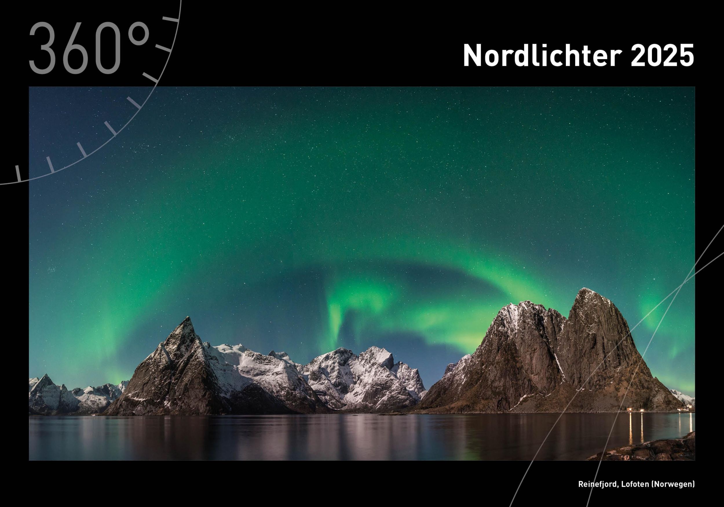 Cover: 9783968555249 | 360° Nordlichter Premiumkalender 2025 | Robert Haasmann | Kalender