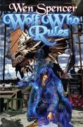 Cover: 9781416573814 | Wolf Who Rules, 2 | Wen Spencer | Taschenbuch | Tinker | Englisch