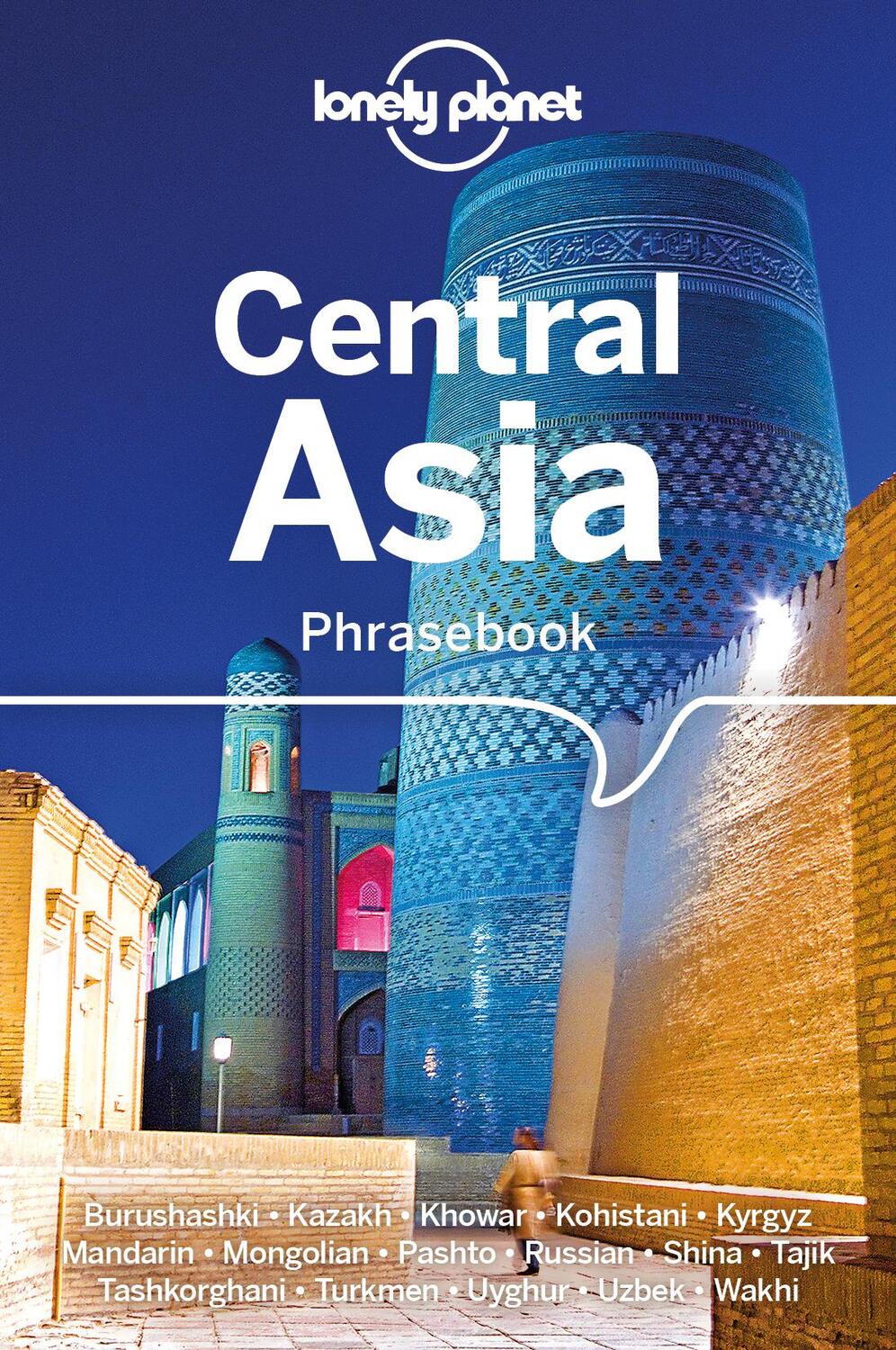 Cover: 9781786570604 | Lonely Planet Central Asia Phrasebook &amp; Dictionary | Rudelson (u. a.)