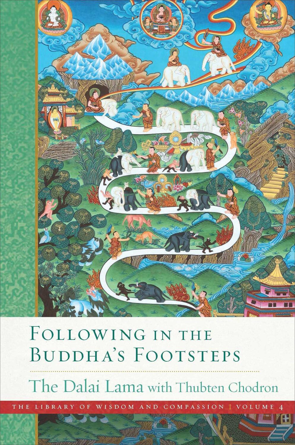 Cover: 9781614299110 | Following in the Buddha's Footsteps | Lama (u. a.) | Taschenbuch