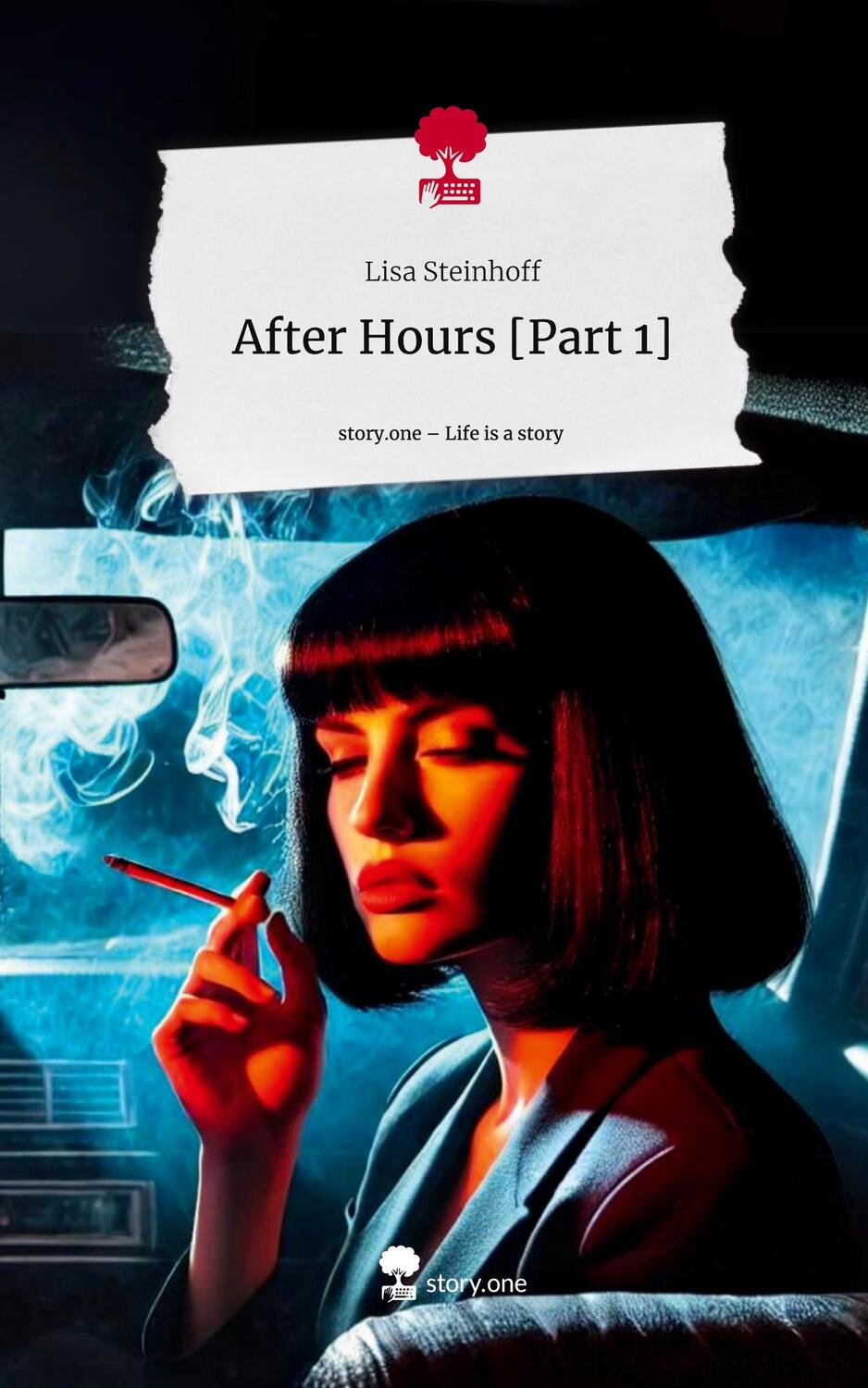 Cover: 9783711566799 | After Hours [Part 1]. Life is a Story - story.one | Lisa Steinhoff