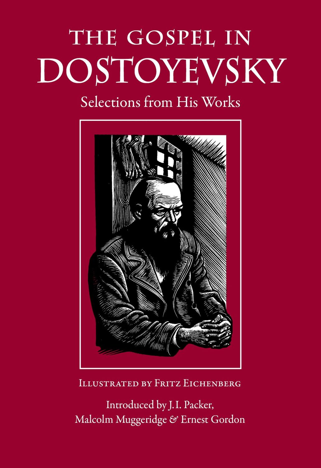 Cover: 9780874866346 | The Gospel in Dostoyevsky | Selections from His Works | Dostoyevsky