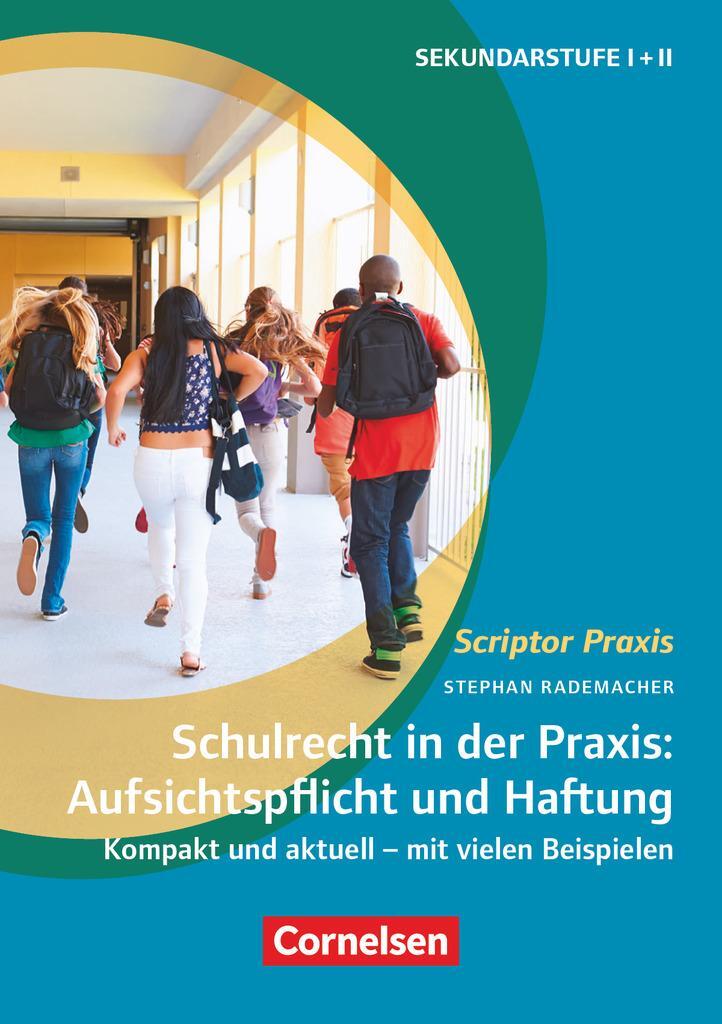 Cover: 9783589166688 | Schulrecht in der Praxis: Aufsichtspflicht und Haftung | Buch | Buch