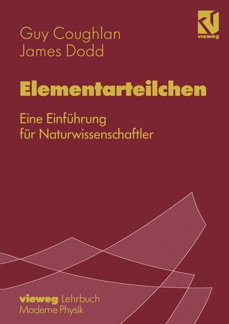 Cover: 9783528066215 | Elementarteilchen | Eine Einführung für Naturwissenschaftler | Buch