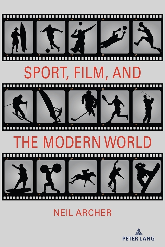 Cover: 9781636677941 | Sport, Film, and the Modern World | Neil Archer | Taschenbuch | XIV