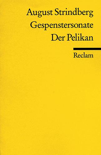 Cover: 9783150083161 | Gespenstersonate. Der Pelikan | August Strindberg | Taschenbuch | 2001