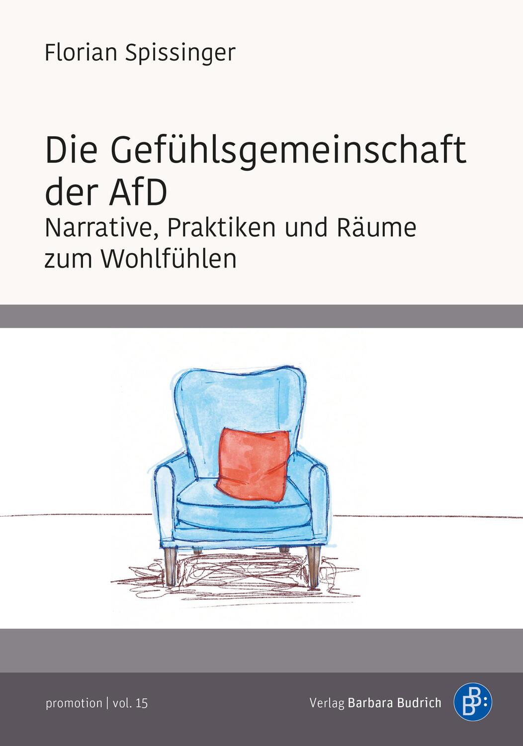 Cover: 9783847430636 | Die Gefühlsgemeinschaft der AfD | Florian Spissinger | Taschenbuch