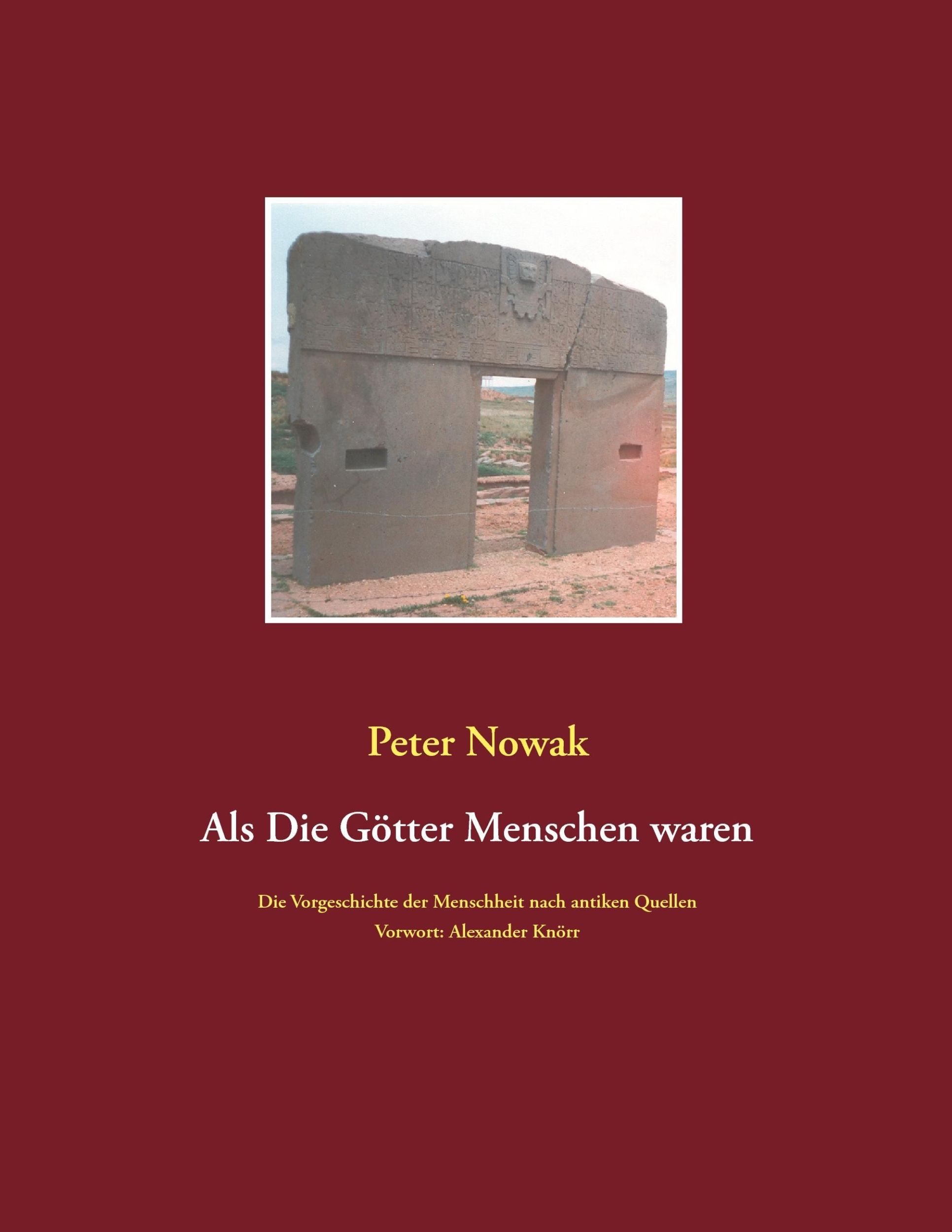 Cover: 9783734742903 | Als die Götter Menschen waren | Peter Nowak | Taschenbuch | Paperback