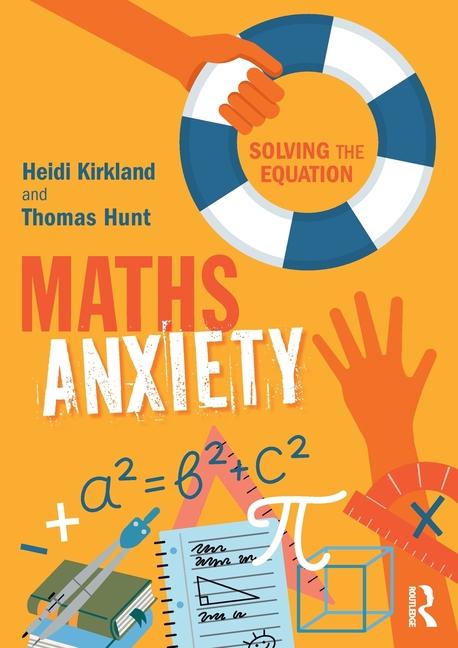 Cover: 9781032735443 | Maths Anxiety | Solving the Equation | Heidi Kirkland (u. a.) | Buch