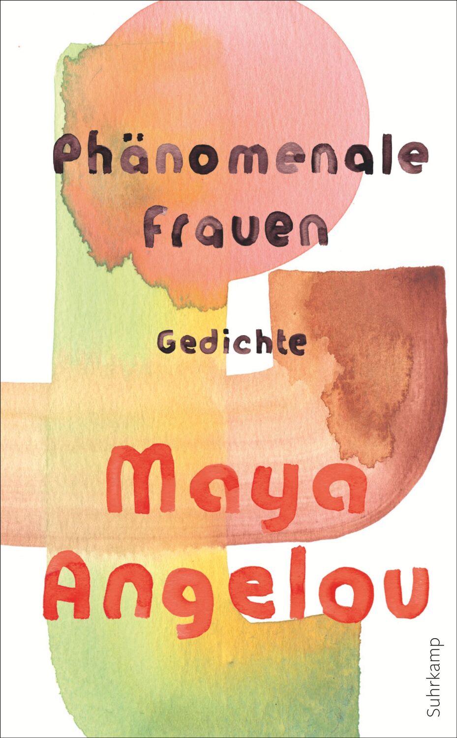 Cover: 9783518470985 | Phänomenale Frauen | Maya Angelou | Buch | 95 S. | Deutsch | 2020