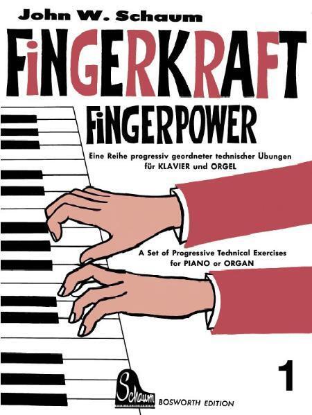 Cover: 9783937041001 | Fingerkraft. Fingerpower. H.1 | John W. Schaum | Broschüre | 23 S.