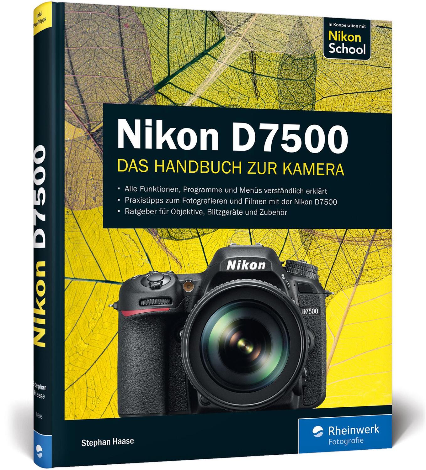 Cover: 9783836259958 | Nikon D7500 | Das Handbuch zur Kamera | Stephan Haase | Buch | 388 S.