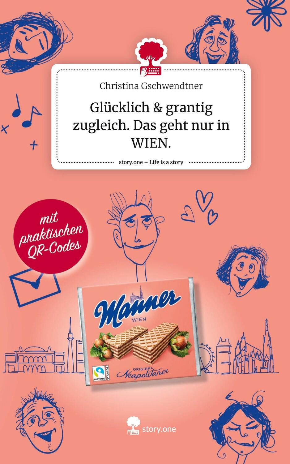 Cover: 9783711514776 | Glücklich &amp; grantig zugleich. Das geht nur in WIEN.. Life is a...