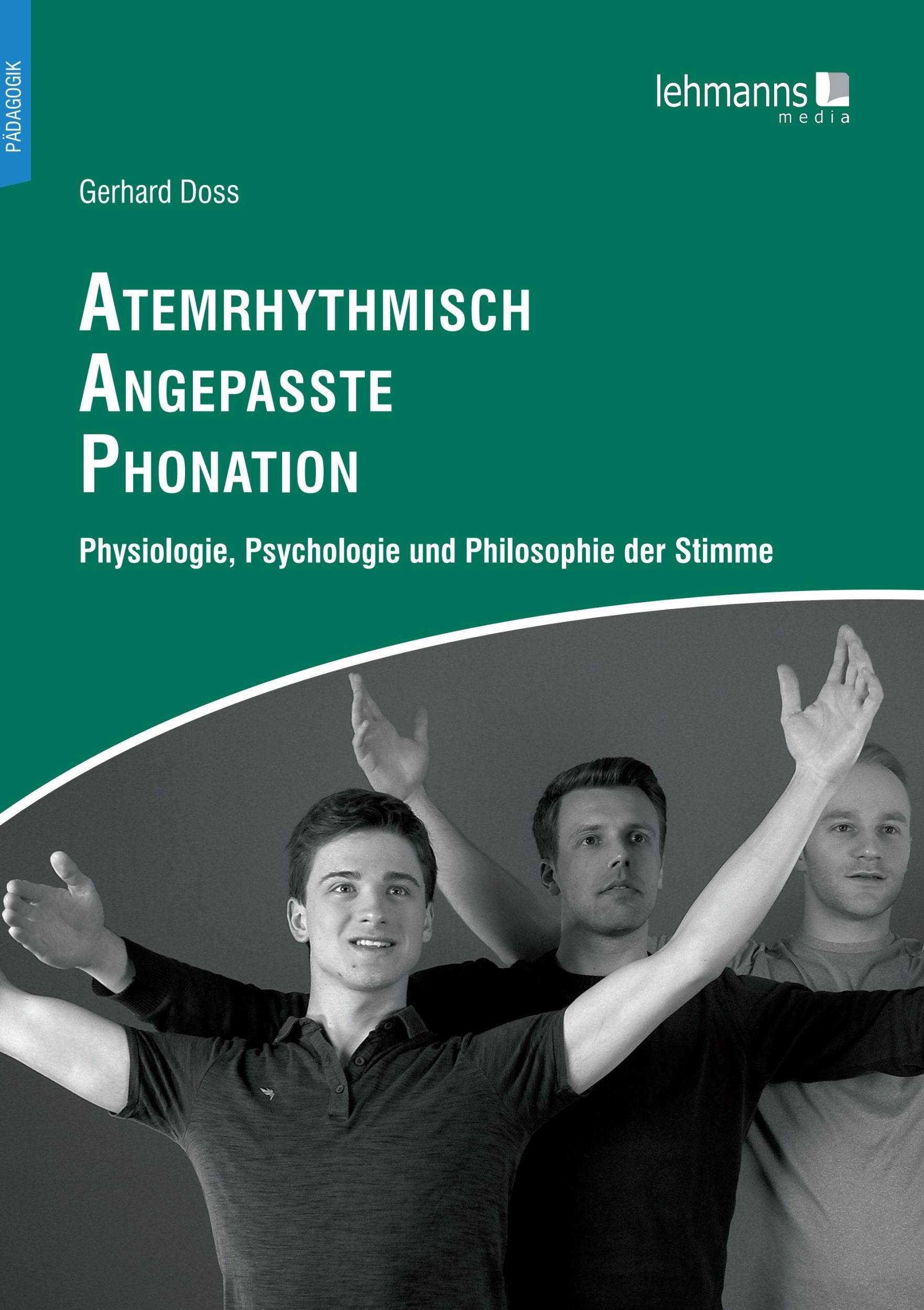 Cover: 9783965435421 | Atemrhythmisch Angepasste Phonation | Gerhard Doss | Taschenbuch