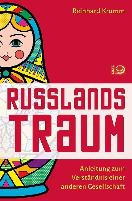 Cover: 9783801204235 | Russlands Traum | Anleitung zum Verständnis einer anderen Gesellschaft