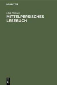 Cover: 9783110001143 | Mittelpersisches Lesebuch | Olaf Hansen | Buch | VII | Deutsch