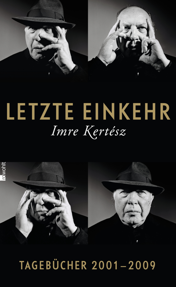 Cover: 9783498035624 | Letzte Einkehr | Tagebücher 2001-2009. Mit einem Prosafragment | Buch