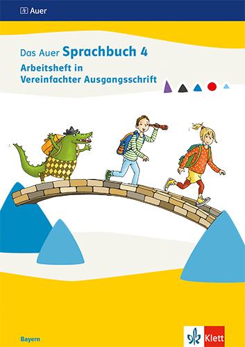 Cover: 9783120073796 | Das Auer Sprachbuch 4. Ausgabe Bayern. Arbeitsheft in Vereinfachter...