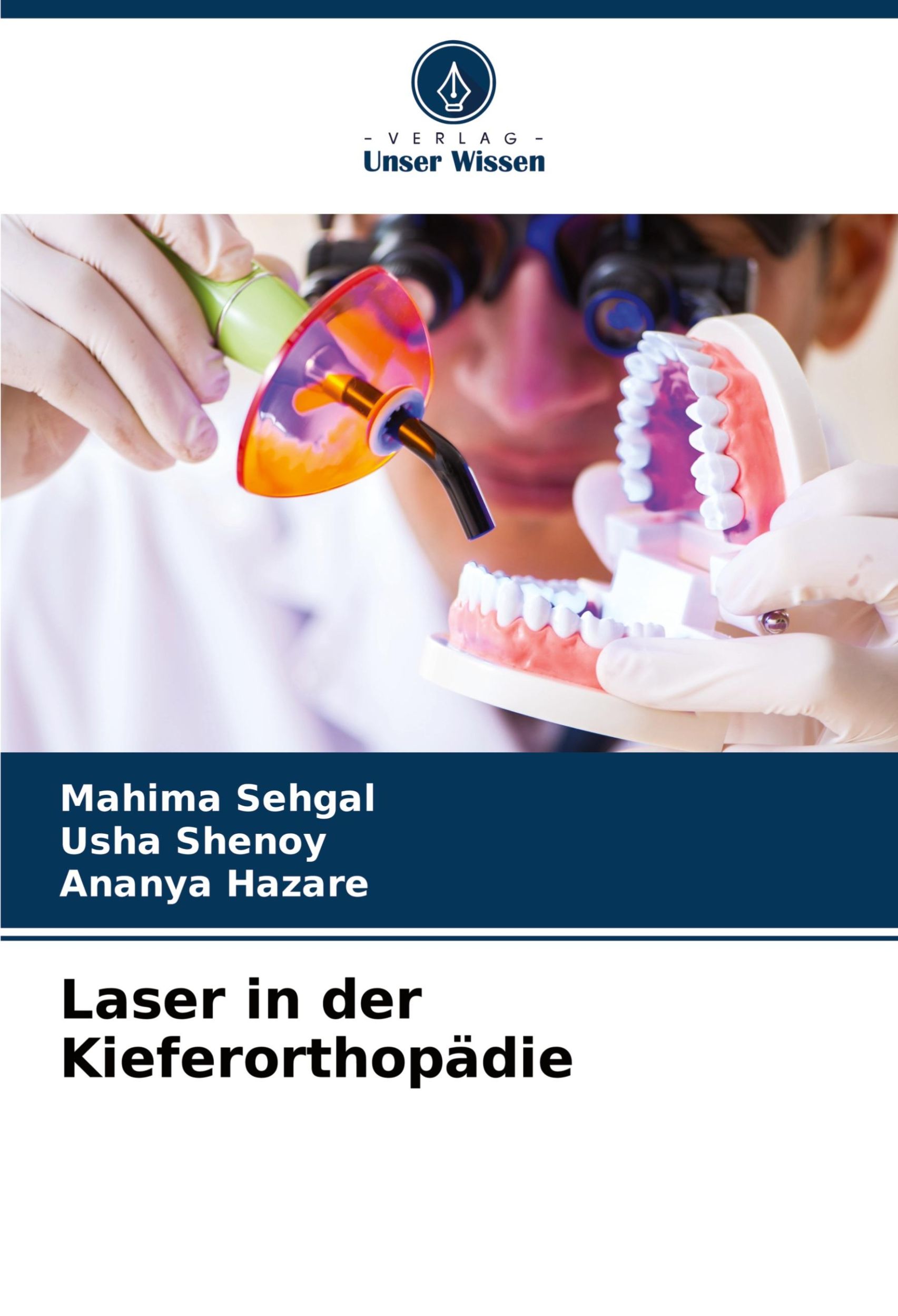 Cover: 9786207703319 | Laser in der Kieferorthopädie | Mahima Sehgal (u. a.) | Taschenbuch