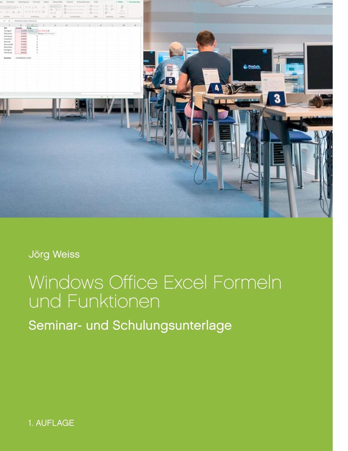 Cover: 9783752899290 | Windows Office Excel Formeln und Funktionen | Jörg Weiss | Taschenbuch