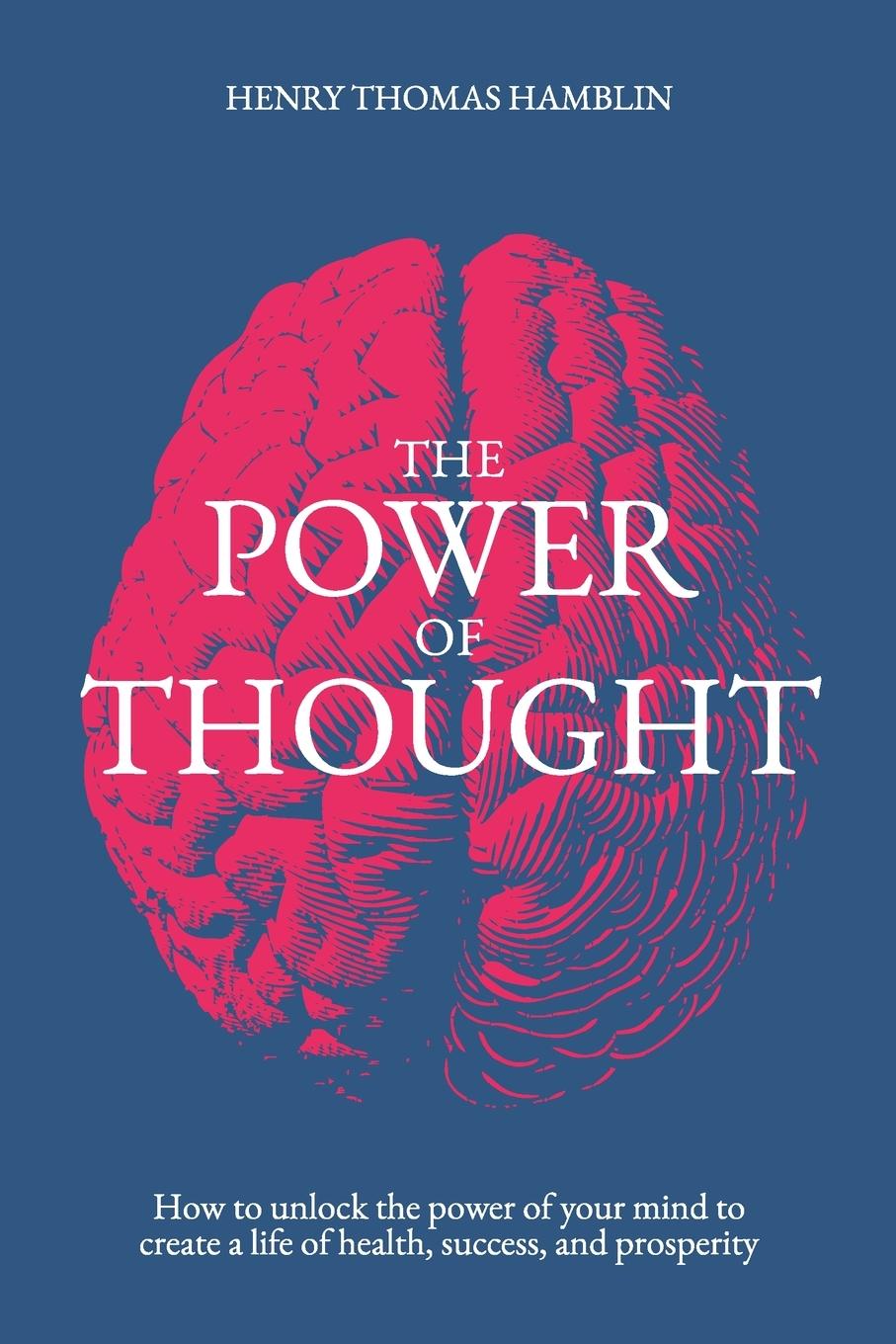 Cover: 9781738572557 | The Power of Thought | Henry Thomas Hamblin | Taschenbuch | Englisch