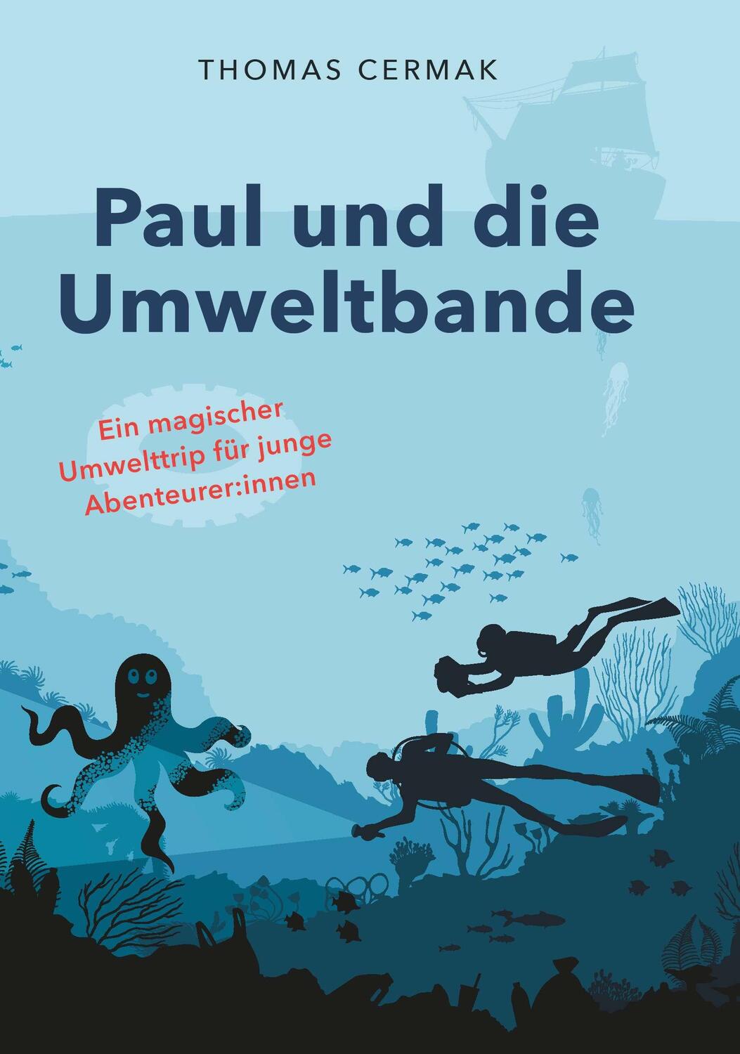 Cover: 9783991654148 | Paul und die Umweltbande | Thomas Cermak | Taschenbuch | 154 S. | 2024