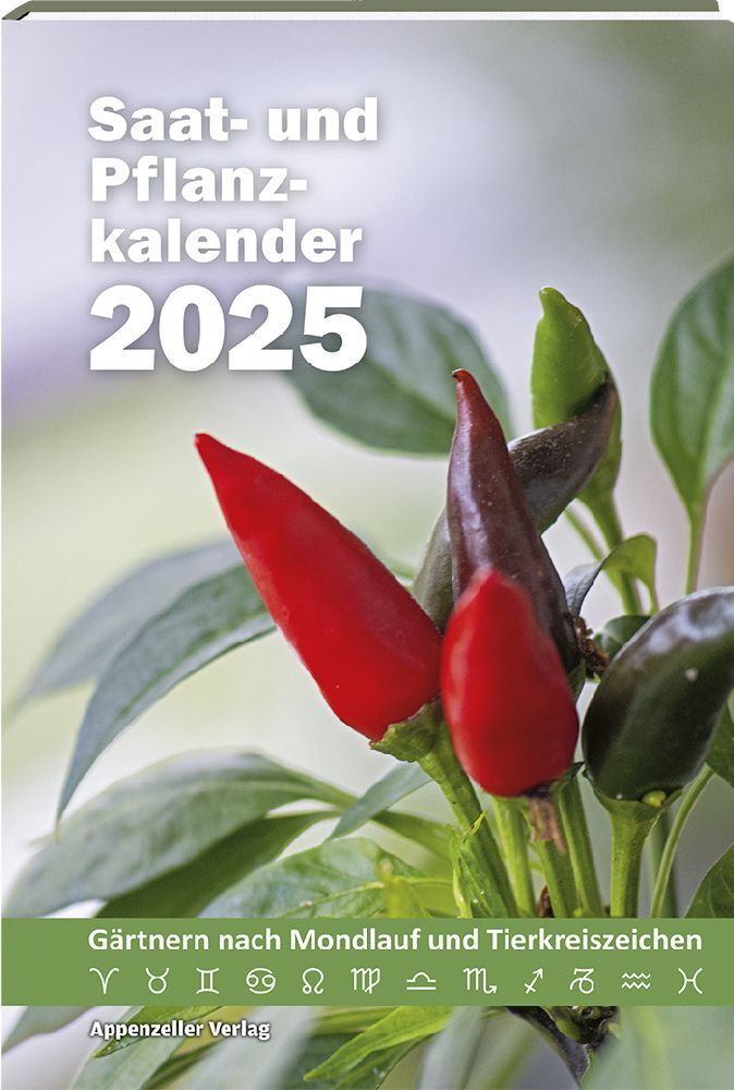 Cover: 9783858828972 | Saat- und Pflanzkalender 2025 | Christine König | Kalender | 64 S.