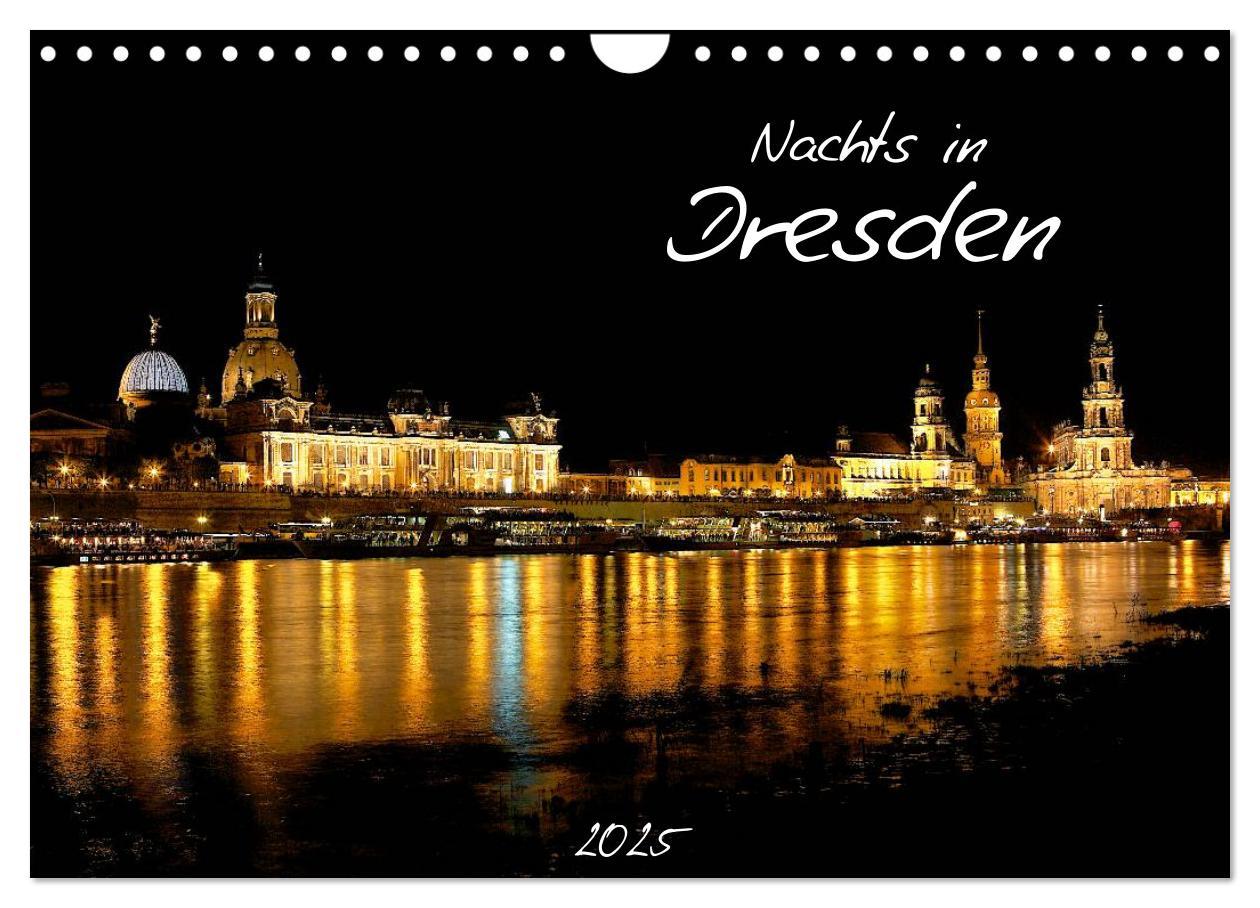 Cover: 9783435741113 | Nachts in Dresden (Wandkalender 2025 DIN A4 quer), CALVENDO...