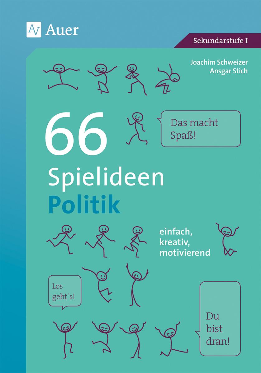 Cover: 9783403079354 | 66 Spielideen Politik | Joachim Schweizer (u. a.) | Taschenbuch | 2017