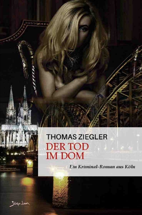 Cover: 9783757514792 | Der Tod im Dom | Ein Kriminal-Roman aus Köln. DE | Thomas Ziegler