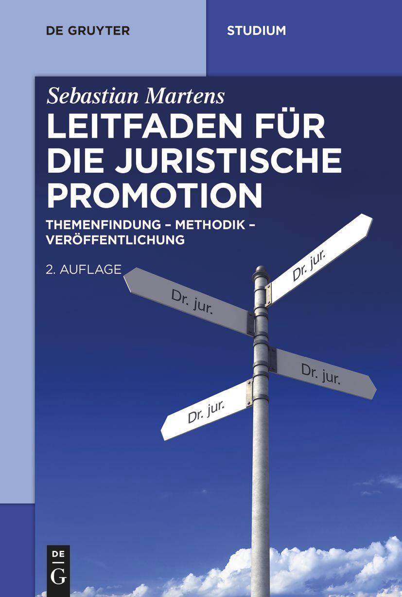 Cover: 9783110997569 | Leitfaden für die juristische Promotion | Sebastian Martens | Buch