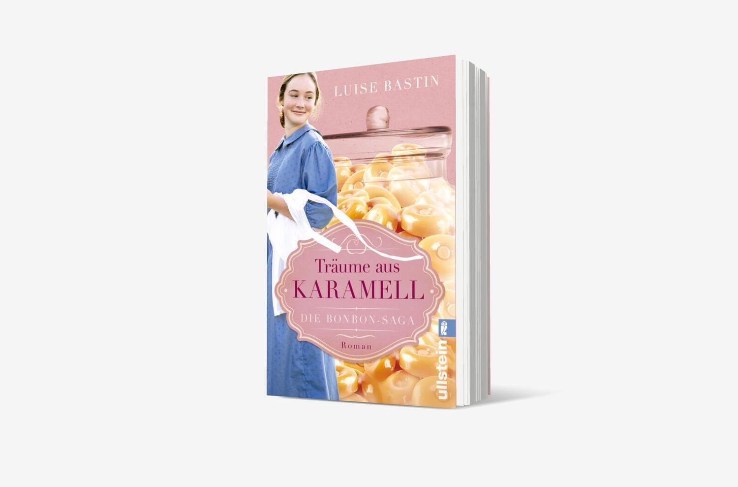 Bild: 9783548067315 | Träume aus Karamell | Luise Bastin | Taschenbuch | 439 S. | Deutsch