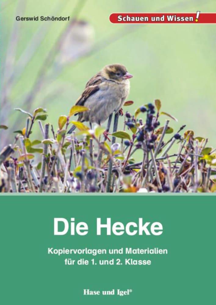 Cover: 9783867609456 | Die Hecke. Kopiervorlagen und Materialien für die 1. und 2. Klasse