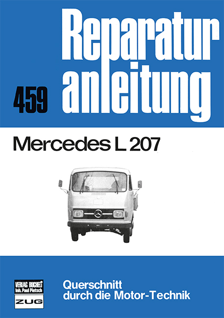 Cover: 9783716815182 | Mercedes L 207 | Taschenbuch | 103 S. | Deutsch | 2013 | bucheli