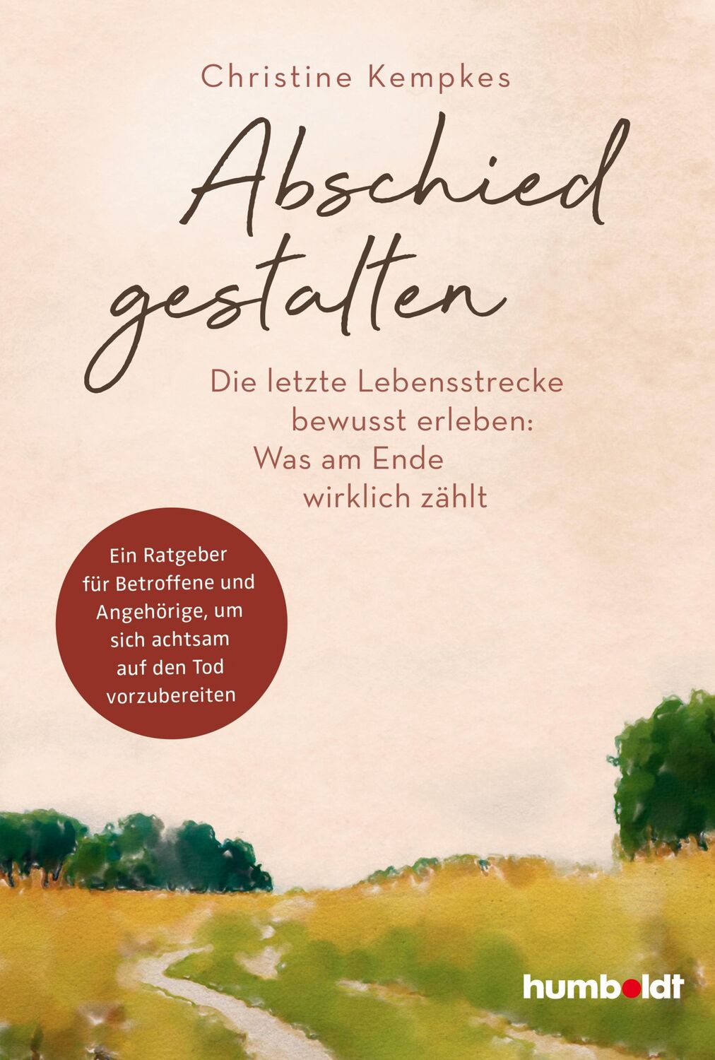 Cover: 9783842642539 | Abschied gestalten | Christine Kempkes | Taschenbuch | 200 S. | 2023