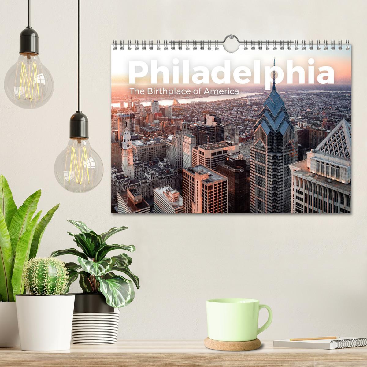 Bild: 9783435005772 | Philadelphia - The Birthplace of America (Wandkalender 2025 DIN A4...